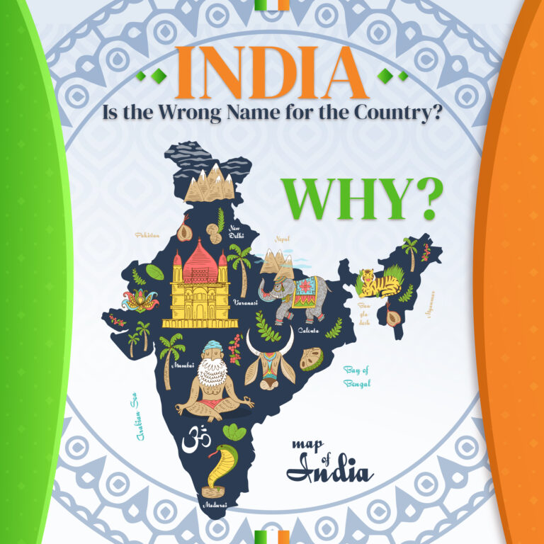 Why India is the wrong name for the country
